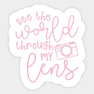 See The World Through My Lens Camera Photography Sticker